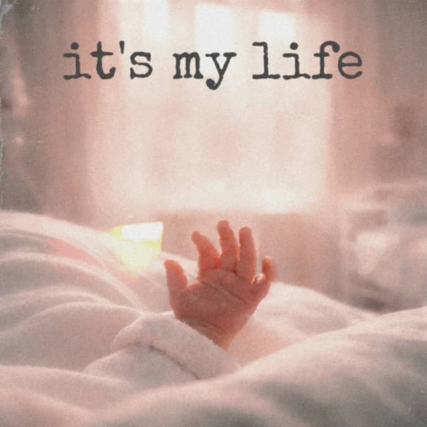 It`s my life